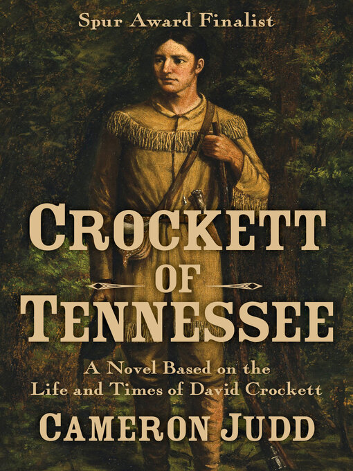 Title details for Crockett of Tennessee by Cameron Judd - Wait list